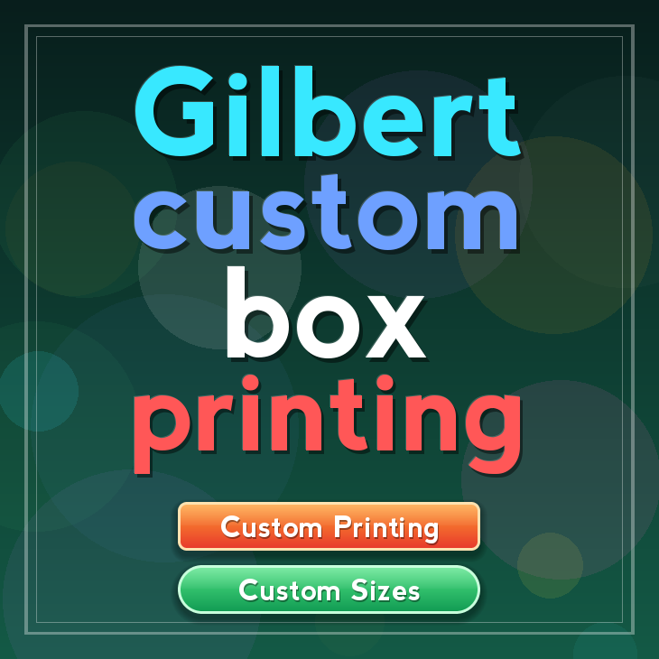 Gilbert custom box printing