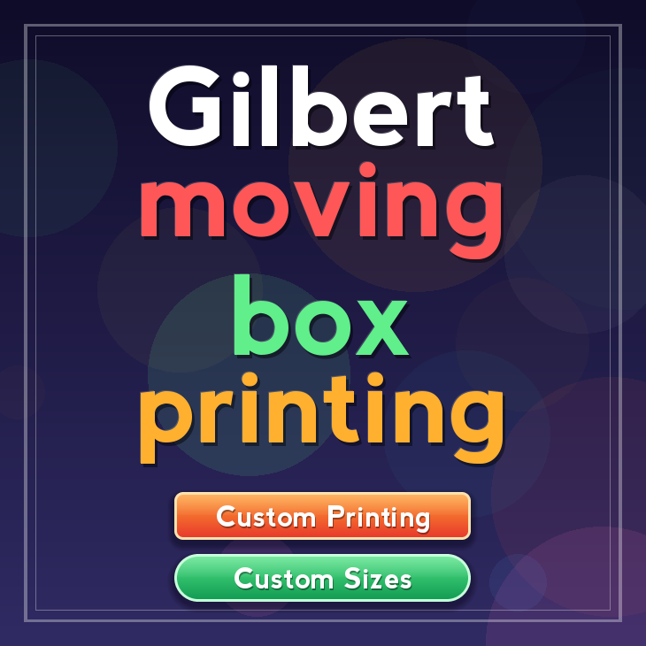Gilbert moving box printing