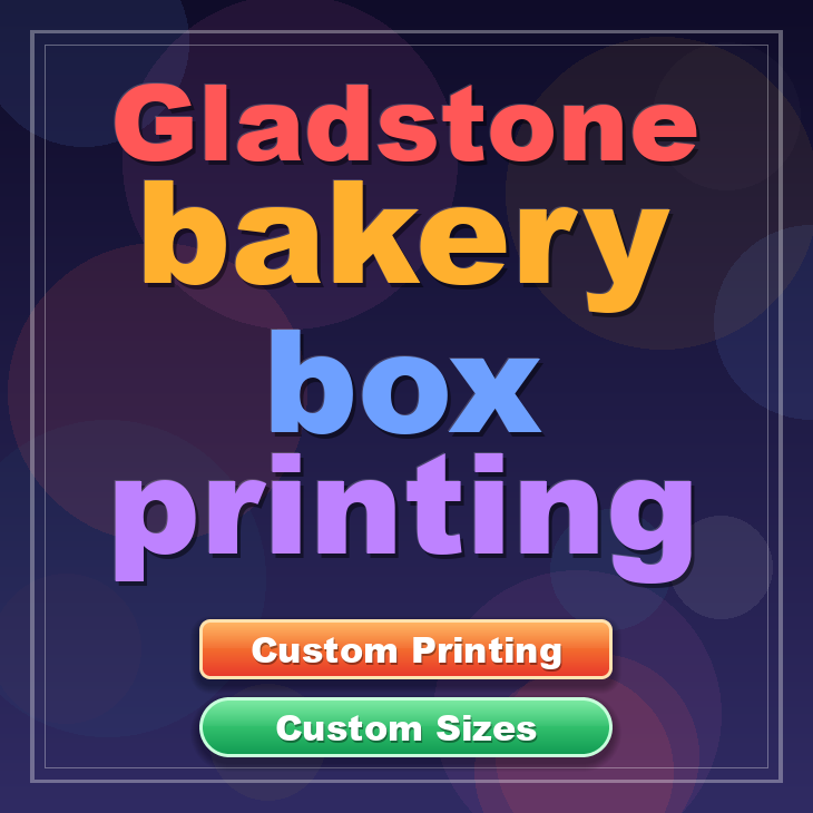 Gladstone bakery box printing