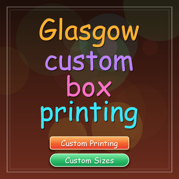 Glasgow custom box printing