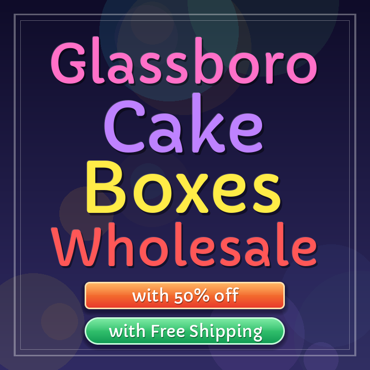 Glassboro cake boxes