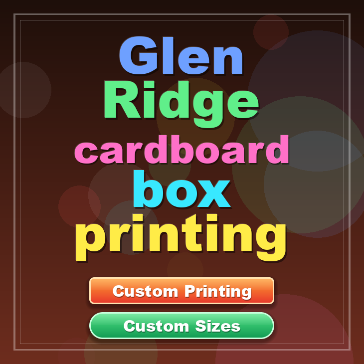 Glen Ridge cardboard box printing