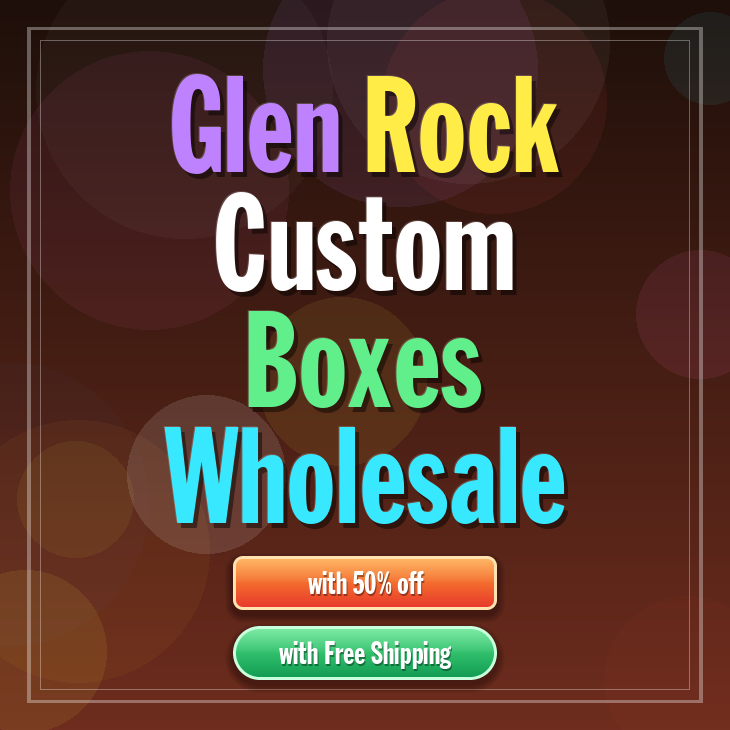 Glen Rock custom boxes