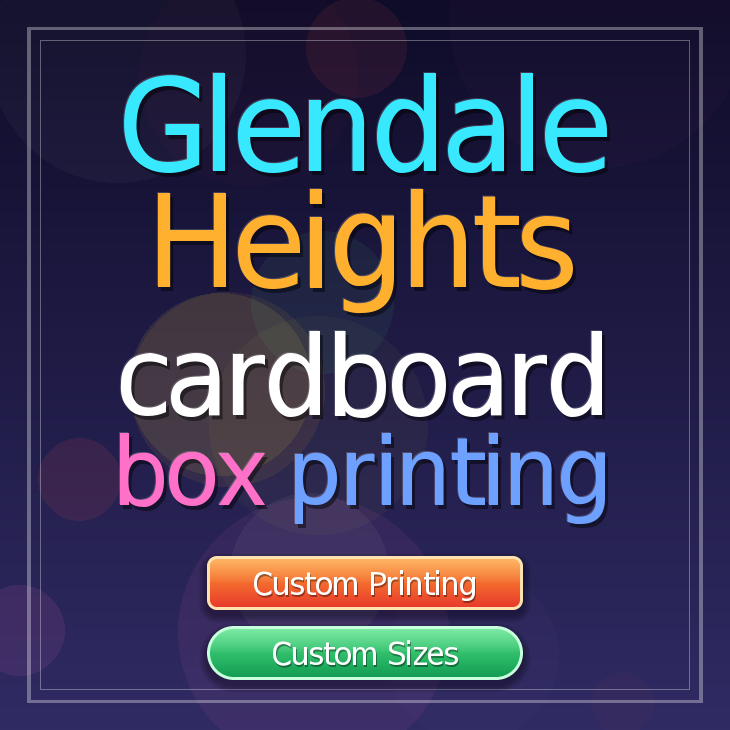 Glendale Heights cardboard box printing