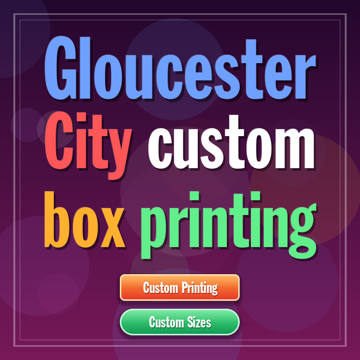 Gloucester City custom box printing