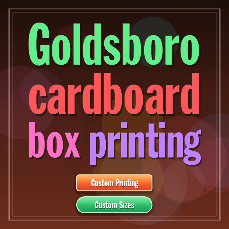 Goldsboro cardboard box printing