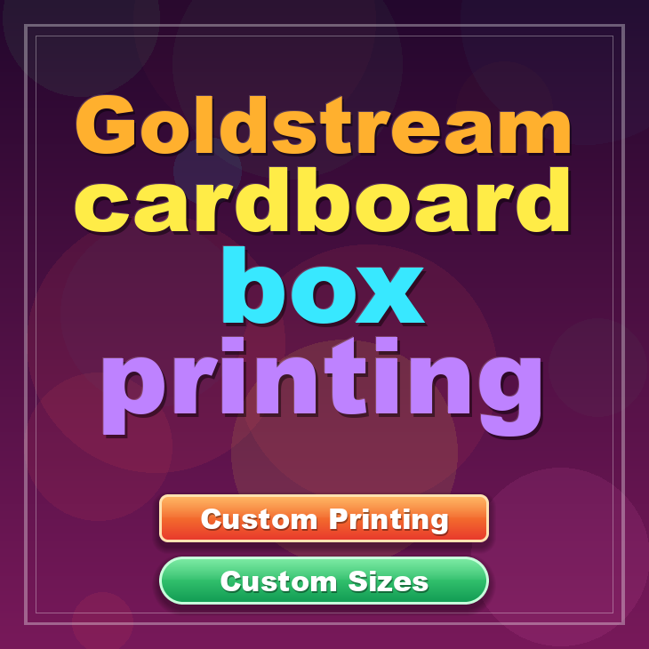 Goldstream cardboard box printing