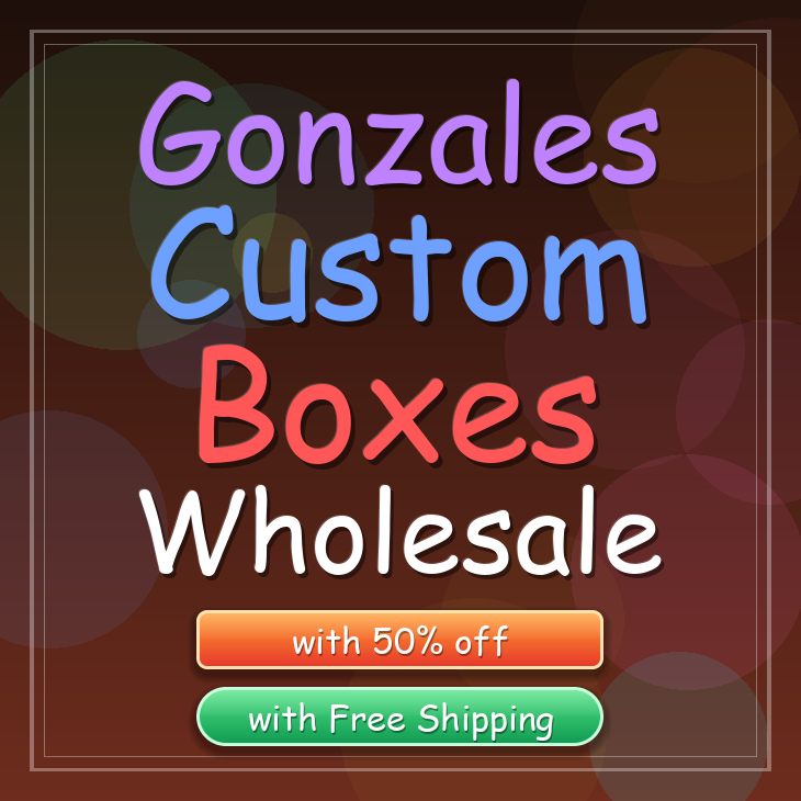 Gonzales custom boxes
