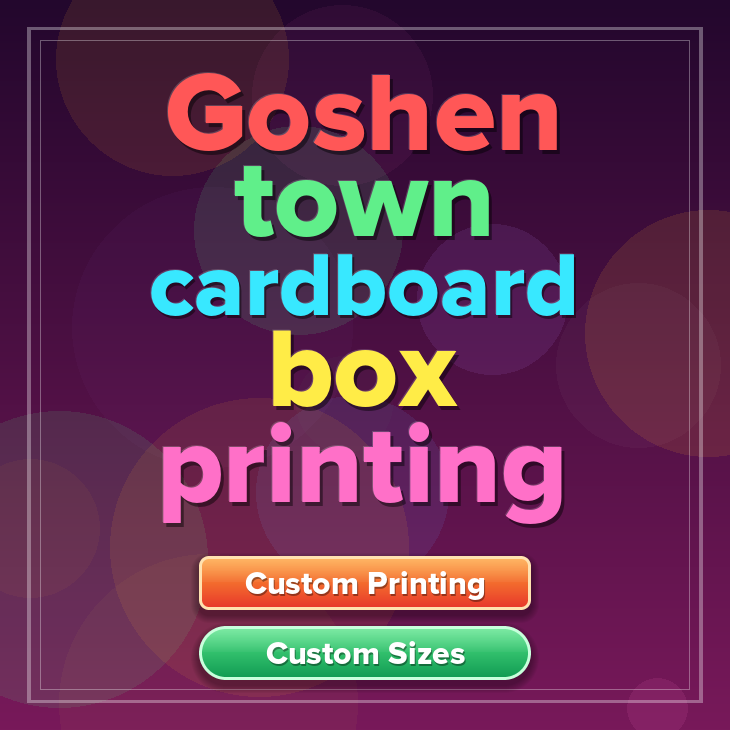 Goshen town cardboard box printing