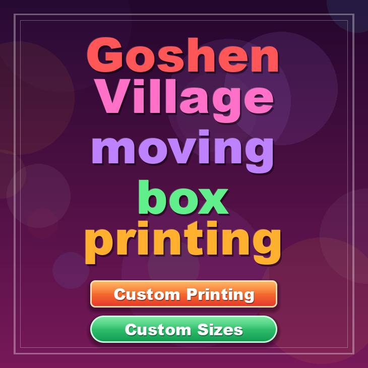 Goshen Village moving box printing