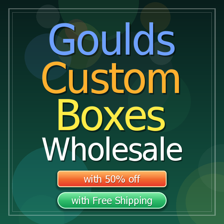 Goulds custom boxes