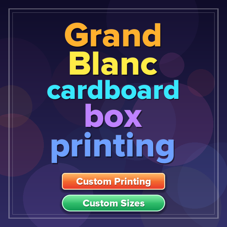 Grand Blanc cardboard box printing