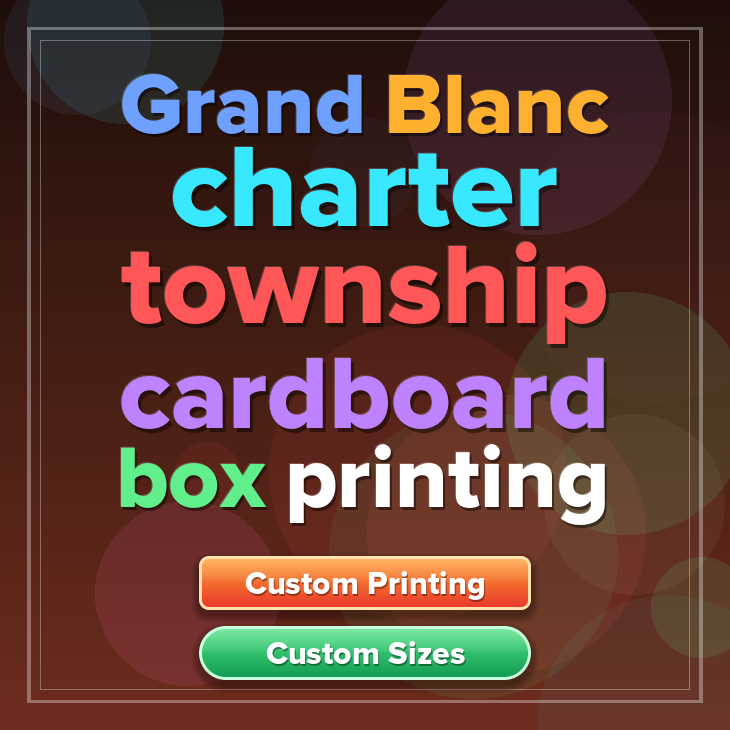 Grand Blanc charter township cardboard box printing