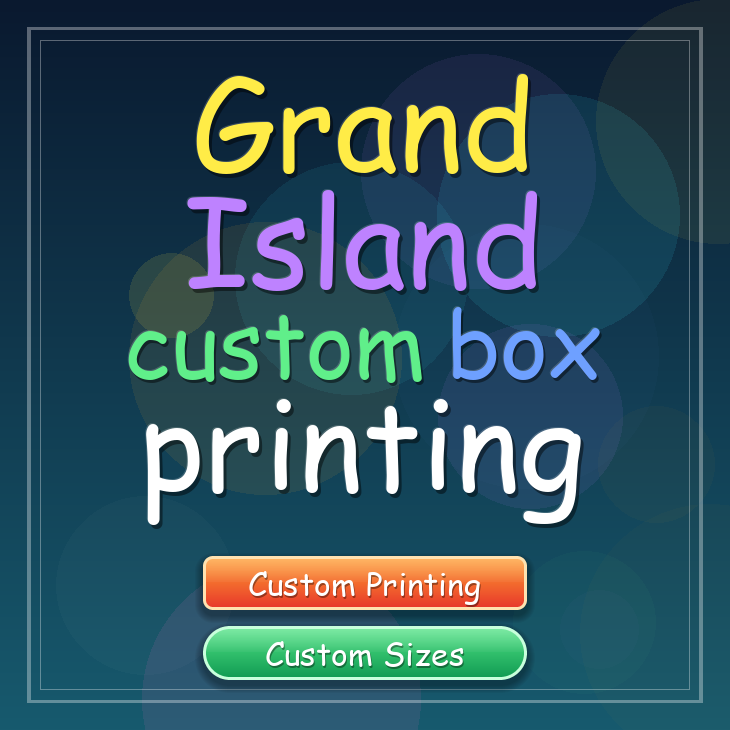 Grand Island custom box printing