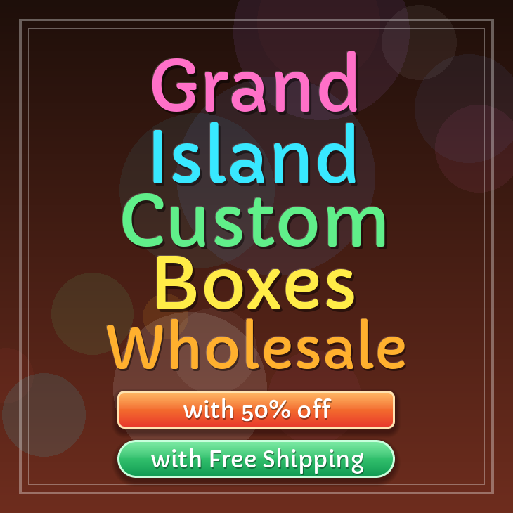 Grand Island custom boxes