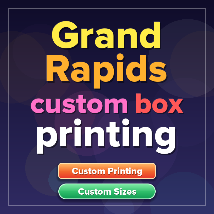 Grand Rapids custom box printing