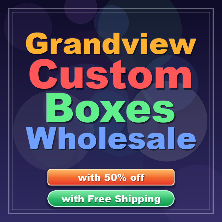 Grandview custom boxes
