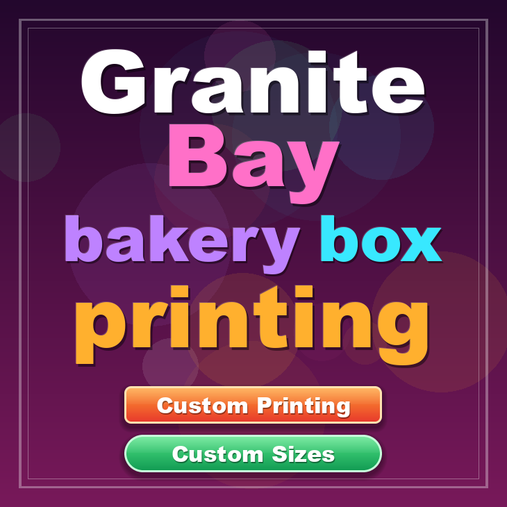 Granite Bay bakery box printing