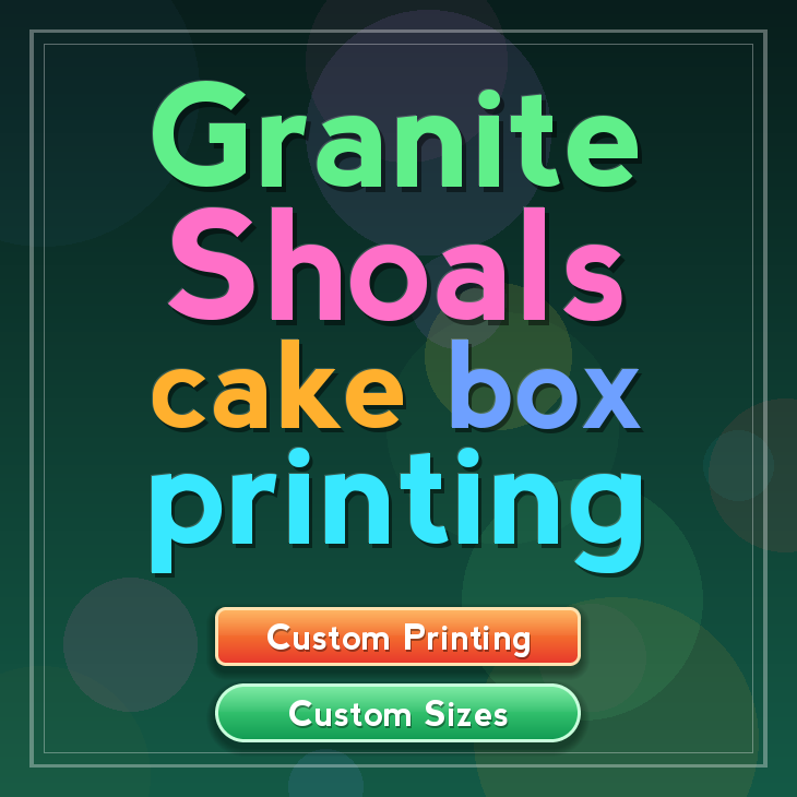 Granite Shoals cake box printing