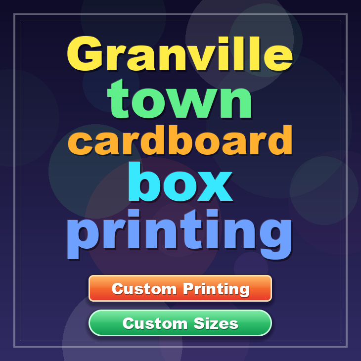 Granville town cardboard box printing