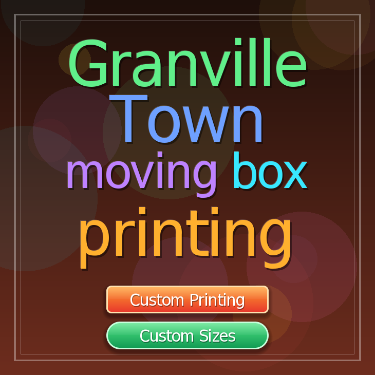 Granville Town moving box printing