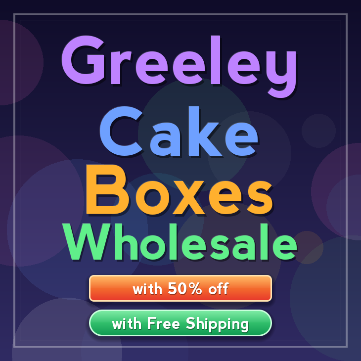 Greeley cake boxes