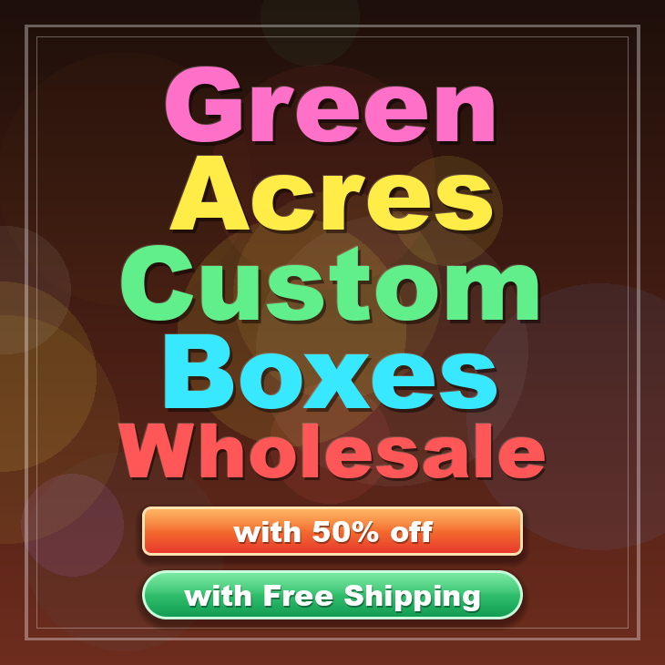 Green Acres custom boxes