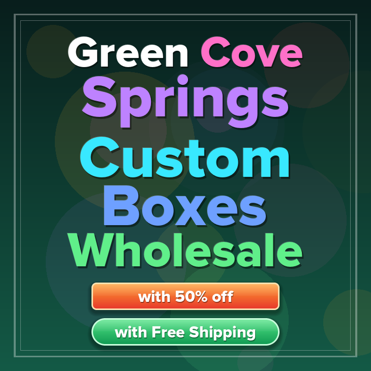 Green Cove Springs custom boxes