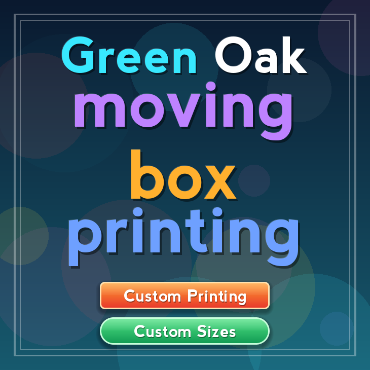 Green Oak moving box printing