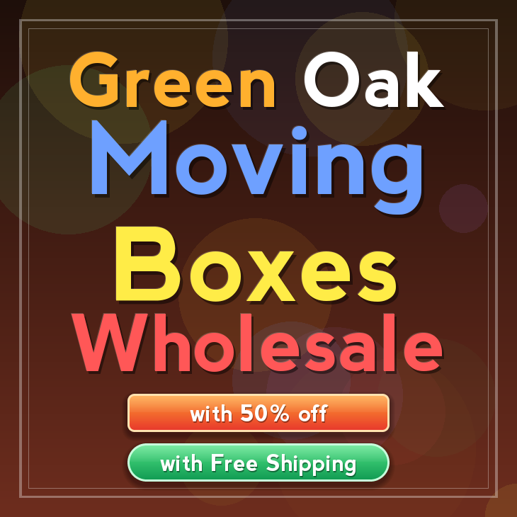 Green Oak moving boxes