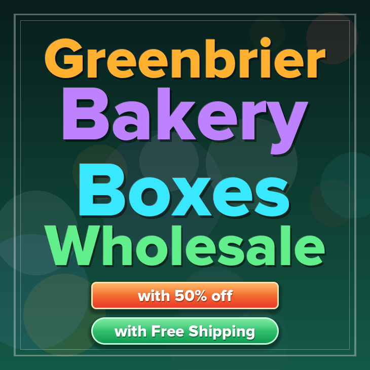 Greenbrier bakery boxes
