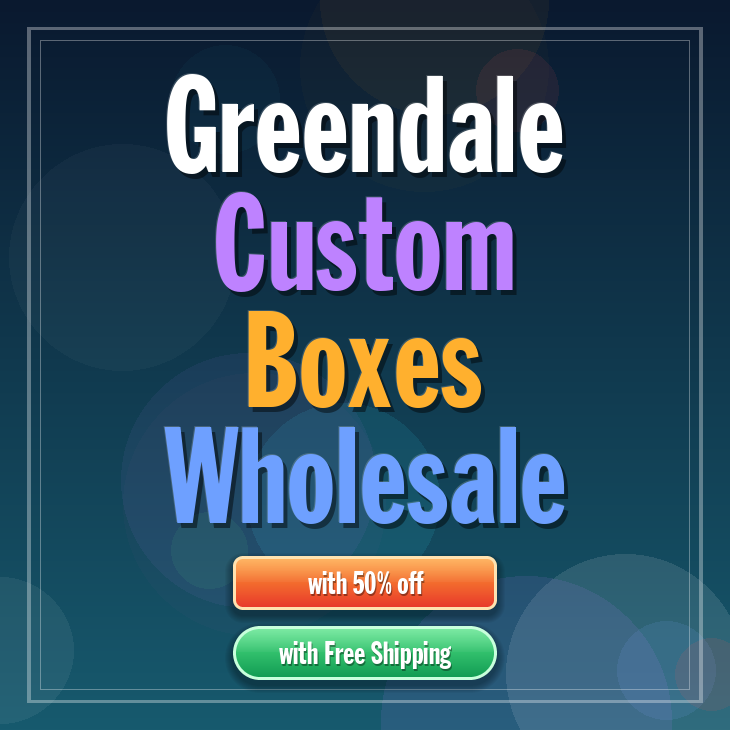 Greendale custom boxes