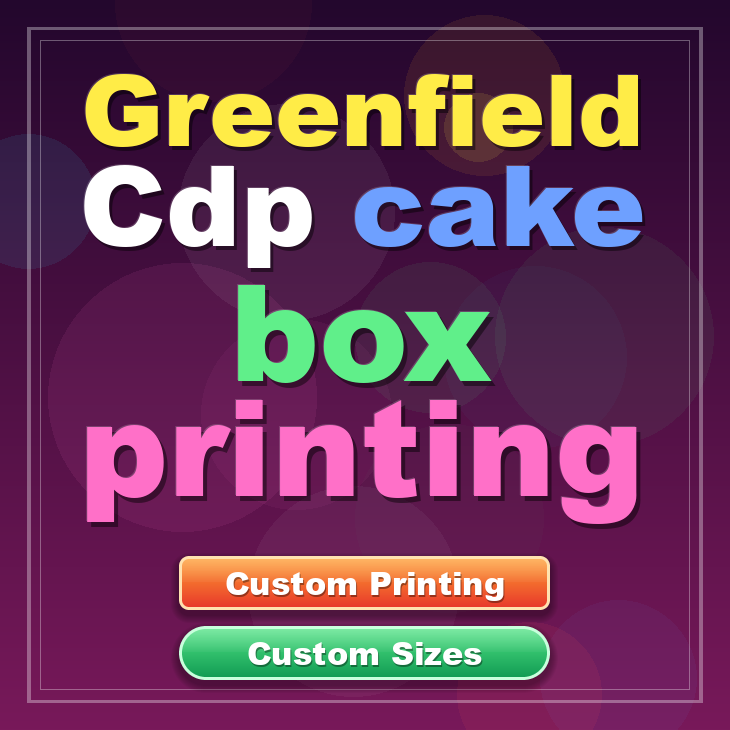 Greenfield Cdp cake box printing