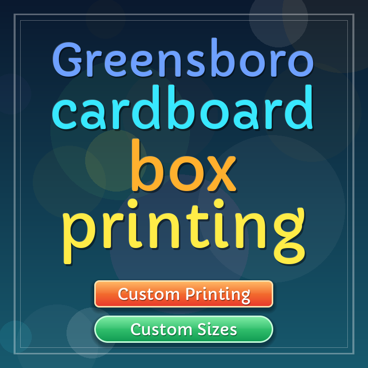 Greensboro cardboard box printing