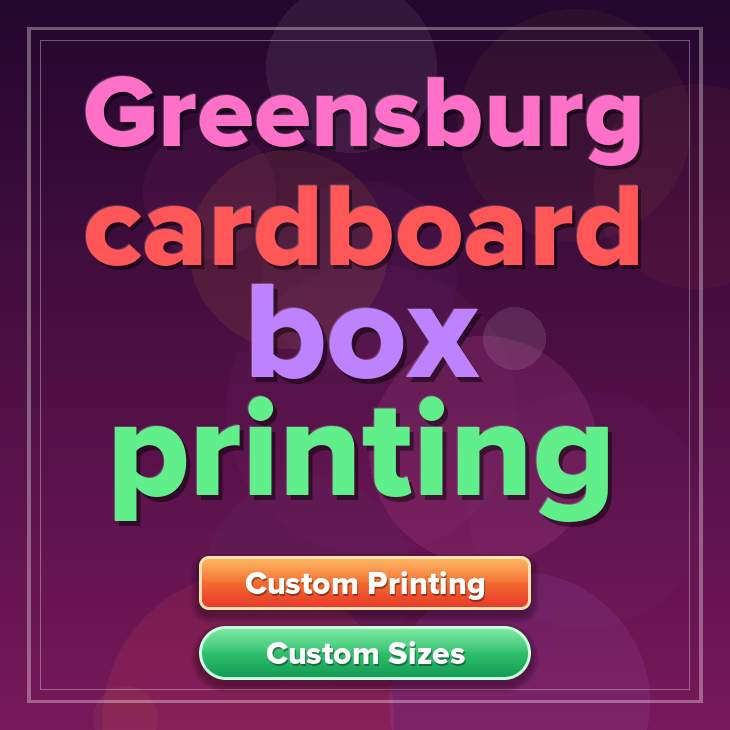 Greensburg cardboard box printing