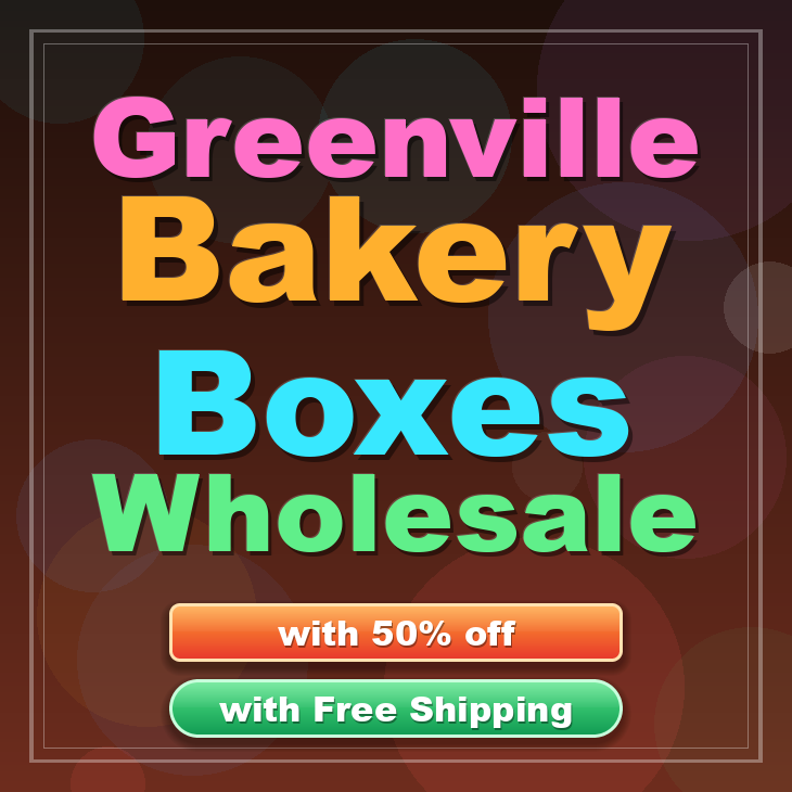 Greenville bakery boxes