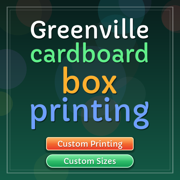 Greenville cardboard box printing