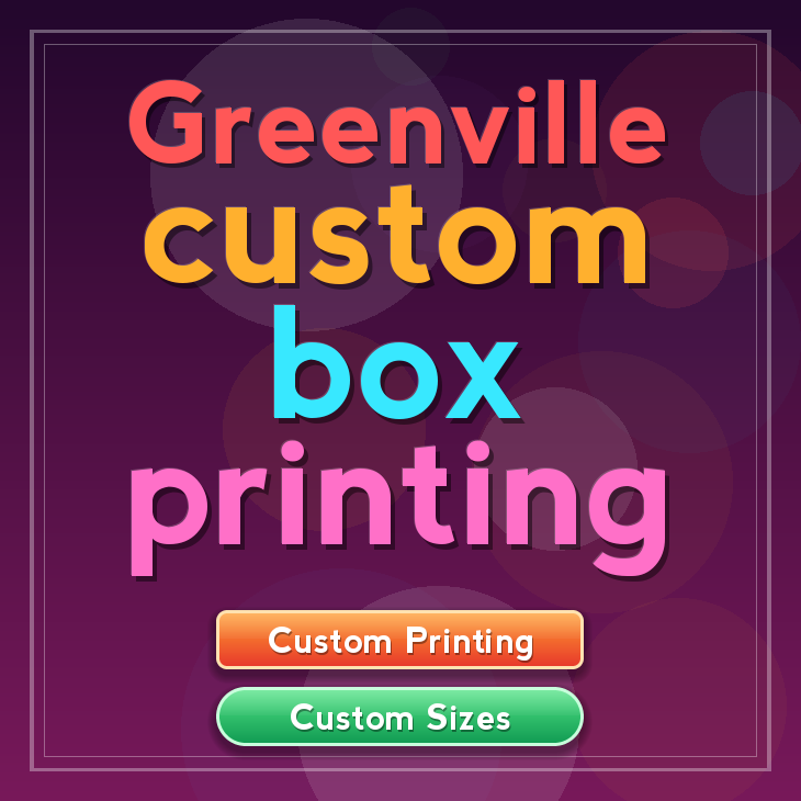 Greenville custom box printing