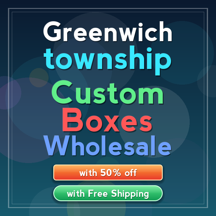 Greenwich township custom boxes