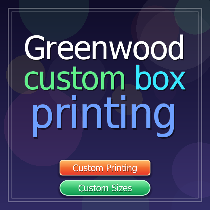 Greenwood custom box printing