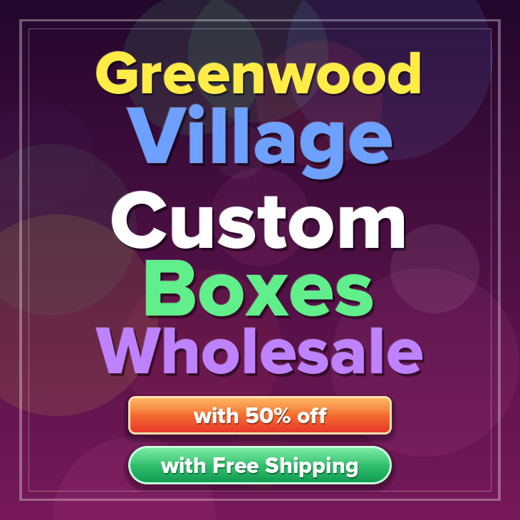 Greenwood Village custom boxes
