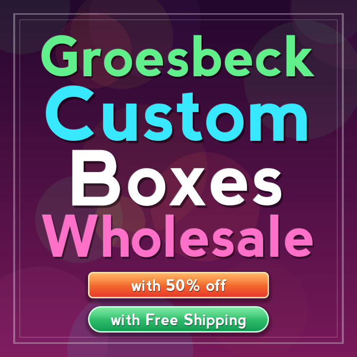 Groesbeck custom boxes