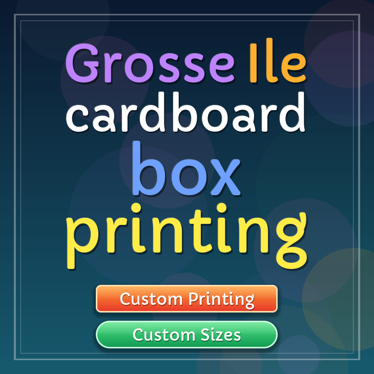 Grosse Ile cardboard box printing