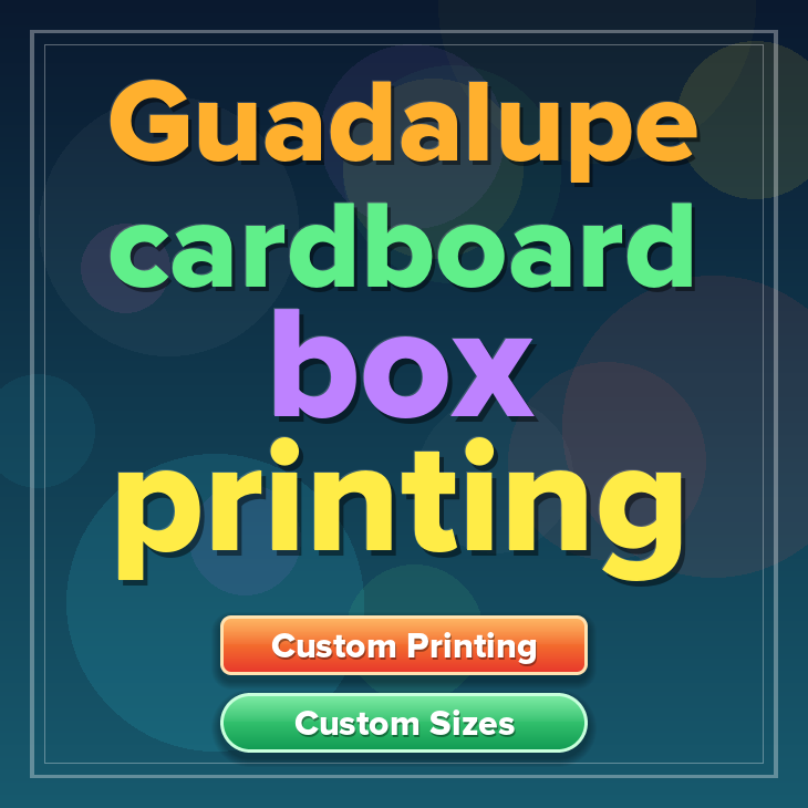 Guadalupe cardboard box printing