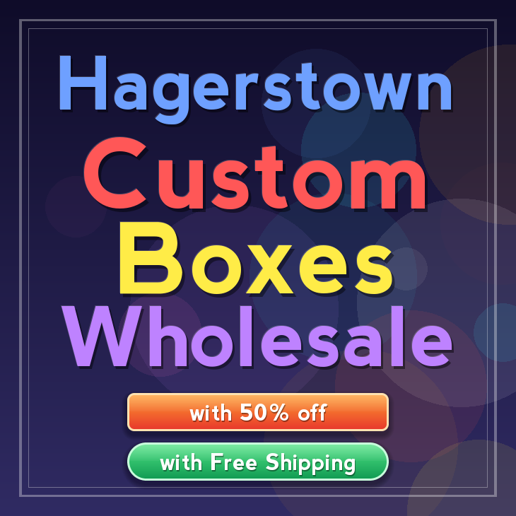 Hagerstown custom boxes