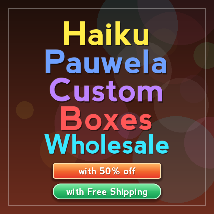 Haiku Pauwela custom boxes