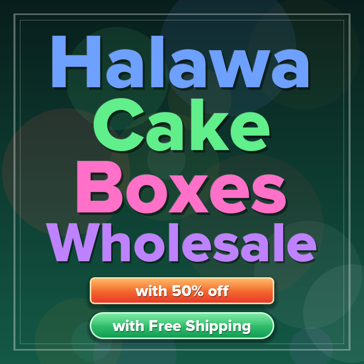 Halawa cake boxes