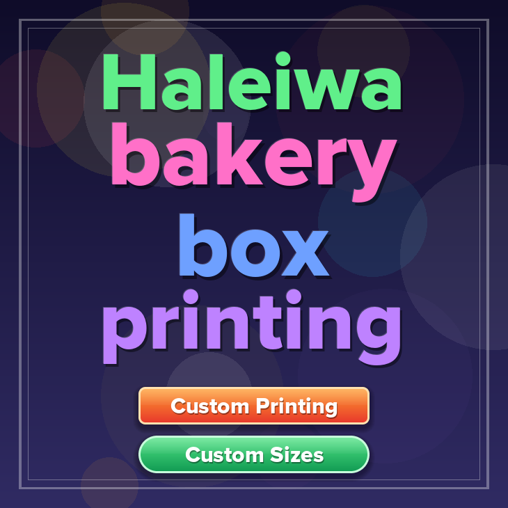 Haleiwa bakery box printing