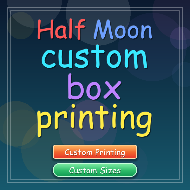Half Moon custom box printing