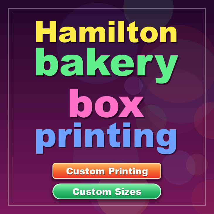 Hamilton bakery box printing